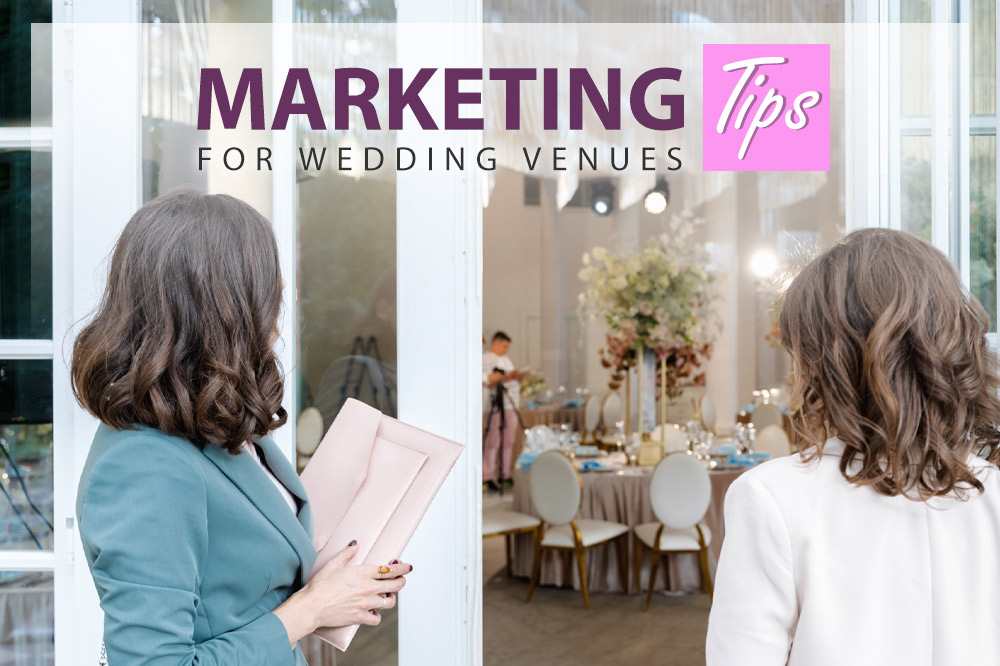 Wedding Venue Marketing Tips